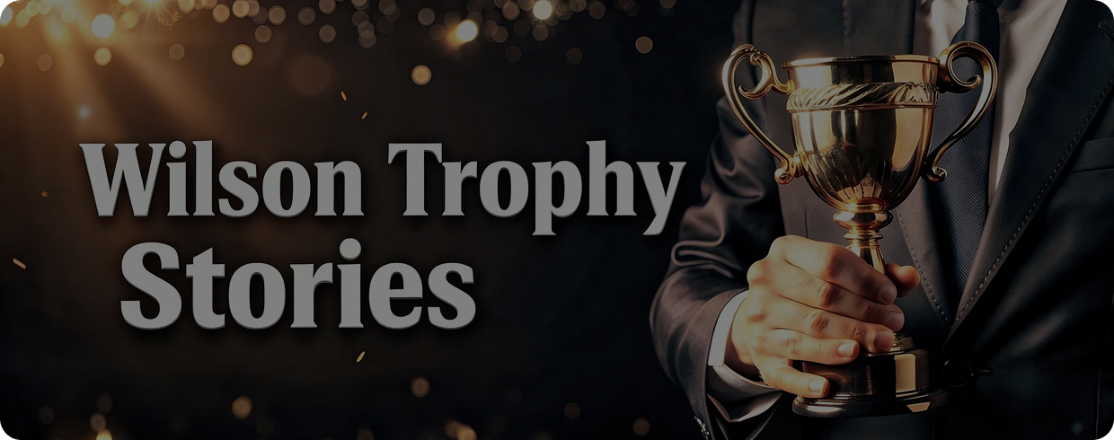 Wilson Trophy Stories